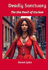 Deadly Sanctuary: The She Devil of Harlem
